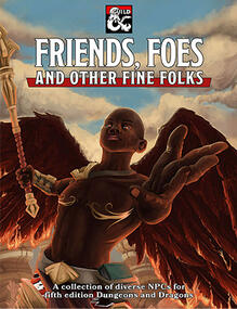 Friends, Foes and Other Fine Folks - Diverse NPC Crew
