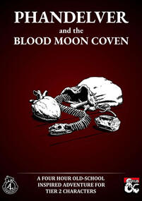 Phandelver and the Blood Moon Coven