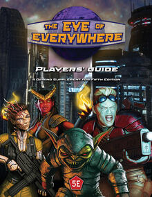 Eye of Everywhere Players&#39; Guide (5e)